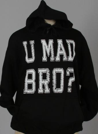 U Mad Bro? 